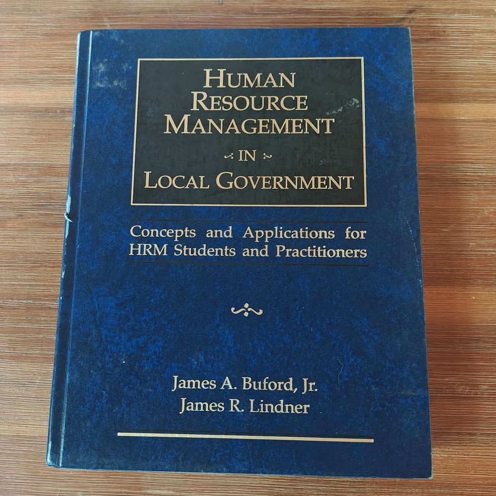Human Resource Management in Local Government: Concepts and App... 9780324061567